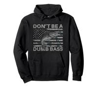 Don't Be A Dumb Bass Funny Fishing Pullover Hoodie