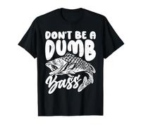 Don't Be A Dumb Bass Value Graphic T-Shirt