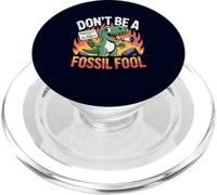 Don't Be A Fossil Fool Save Earth Dinosaur & Protest PopSockets PopGrip for MagSafe