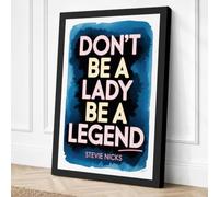 Don't Be A Lady Be A Legend Canvas Wall Art Print 18x12 Inch (46 x 30 cm)