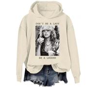 Don'T Be A Lady Be A Legend Hoodie Dont Be A Lady Be A Legend Sweatshirt Khaki