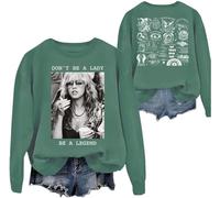 Dont Be A Lady Be A Legend Sweatshirt, Dont Be A Lady Be A Legend Tshirt Green