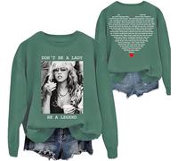 Don't Be A Lady Be A Legend Sweatshirt, Women Sweat Shirt Men Long T-Shirt Green