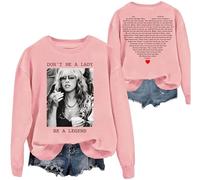 Don't Be A Lady Be A Legend Sweatshirt, Women Sweat Shirt Men Long T-Shirt Pink