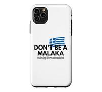 Don't Be A Malaka Medusa Gr ase for iPhone 11 Pro Max