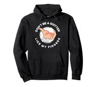 Don't Be A Quitter Like My Fingers Funny Amputee Pullover Hoodie