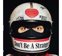 THE RILLS - DON'T BE A STRANGER