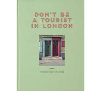 Don't be a Tourist in London by Vanessa Grall - 9781916430945