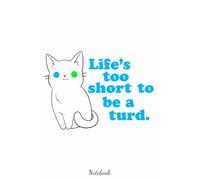 Don't Be A Turd Notebook: Diary, Matte Finish Cover, Planner, Journal, 6x9 120 Pages, Lined College Ruled Paper