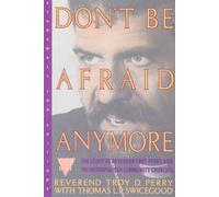 Don't Be Afraid Anymore: The Story of Reverend Troy Perry and the Metropolitan Community Churches