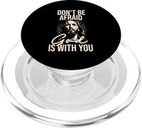 Dont Be Afraid God Is With You Christian Faith PopSockets PopGrip for MagSafe