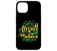 Don't Be Afraid Just believe Bible verse Mark 5:36 Case for iPhone 13
