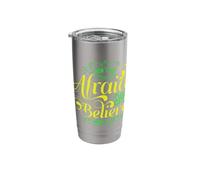 Don't Be Afraid Just Believe Bible Verse Mark 5:36 Stainless Steel Insulated Tumbler