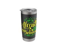Don't Be Afraid Just Believe Bible Verse Mark 5:36 Stainless Steel Insulated Tumbler