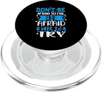 Don't Be Afraid To Fail Be Afraid Not To Try PopSockets PopGrip for MagSafe