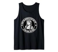 Don't Be Afraid to Get On Top Funny Unhinged Witty Quote Gag Tank Top