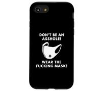 Don't Be An Asshole Wear The Fucking Mask Adult Mask Joke Case for iPhone SE (2020) / 7/8
