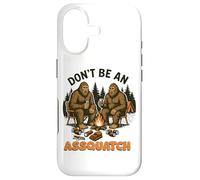 Don't Be An Assquatch Funny Sasquatch Humor Case for iPhone 17