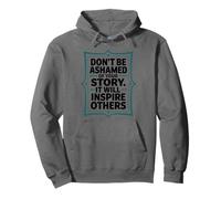 Don't be Ashamed, Sober Sobriety and Addiction Recovery Pullover Hoodie