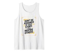 Don't be Ashamed, Sobriety Sober and Addiction Recovery Tank Top