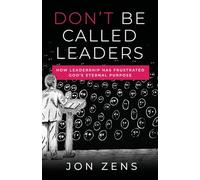 Don't Be Called Leaders