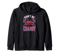 Don't Be Crabby Zip Hoodie