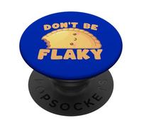 Don't Be Flaky Kawaii Empanada Pun Foodie PopSockets Adhesive PopGrip