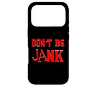 Don't be Jank Case for iPhone 17 Pro