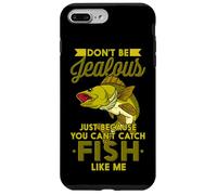 Don't Be Jealous Just Because You Can't Catch Fish Like Me Case for iPhone 7 Plus/8 Plus
