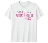 Dont Be Jealous Slogan Y2K Self-Expression Pop Culture Mens T-Shirt Womens Graphic Tee Aesthetic Unisex Top S White