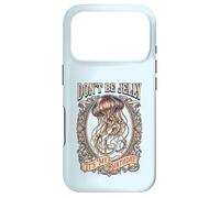 Dont Be Jelly My Birthday Vintage Jellyfish Nautical Pun Case for iPhone 17 Pro
