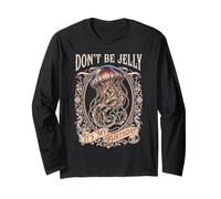 Dont Be Jelly My Birthday Vintage Jellyfish Nautical Pun Long Sleeve T-Shirt