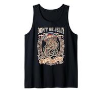 Dont Be Jelly My Birthday Vintage Jellyfish Nautical Pun Tank Top