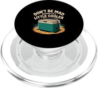 Don't Be Mad Because I'm A Little Cooler Attitude ----- PopSockets PopGrip for MagSafe