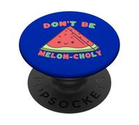 Don't Be Melon-choly Cute Watermelon Pun PopSockets Adhesive PopGrip