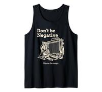 Don't Be Negative Expose The Magic (Analog Camera Graphic) Tank Top
