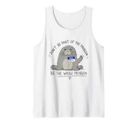 Dont Be Part of The Problem Funny Seal Naive Doodle Art Tank Top