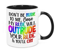 Don't Be Rude to Me Mug - Funny Novelty Gift Silly Present Mug Birthday Christmas for Mum Dad Friend Sister Brother Grandparents for Man Woman Secret Santa Work Quotes (Rainbow)
