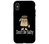 Don't Be Salty - Salt Shaker Case for iPhone X/XS
