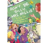 Don't Be Silly, Mrs. Millie!