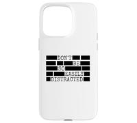 Don't Be So Easily Distracted Anti Government Redacted Files Case for iPhone 15 Pro Max