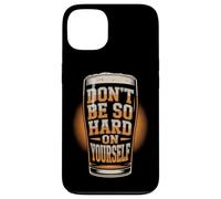 Don't Be So Hard on Yourself Case for iPhone 13