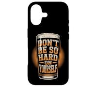 Don't Be So Hard on Yourself Case for iPhone 17