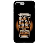 Don't Be So Hard on Yourself Case for iPhone 7 Plus/8 Plus