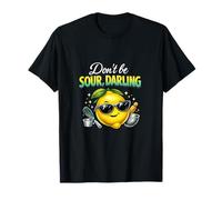 Dont Be Sour Darling Lemon Baking Foodie Design T-Shirt