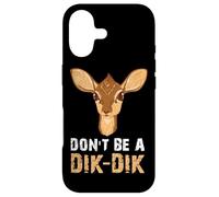 Don't Be South African Animals Dik Dik Antelope Dik-Dik Case for iPhone 17