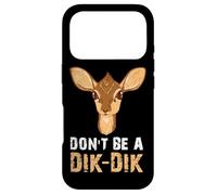 Don't Be South African Animals Dik Dik Antelope Dik-Dik Case for iPhone 17 Pro