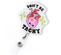 Don't Be Tachy Heart Badge Reel Retractable, Funny Cardiac Nurse Badge Reel, Cardiology ID Badge Clip, Personalized Cardiologist Gifts, Telemetry & EKG Tech Badge Holder with Alligator Clip | Acrylic