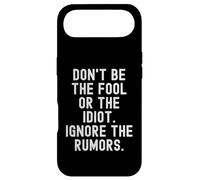 dont be the fool or the idiot ignore the rumors Wisdom Case for iPhone Air