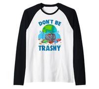 Dont Be Trashy Funny Earth Day Recycling Environment Humor Raglan Baseball Tee